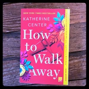 How to Walk Away by Katherine Center